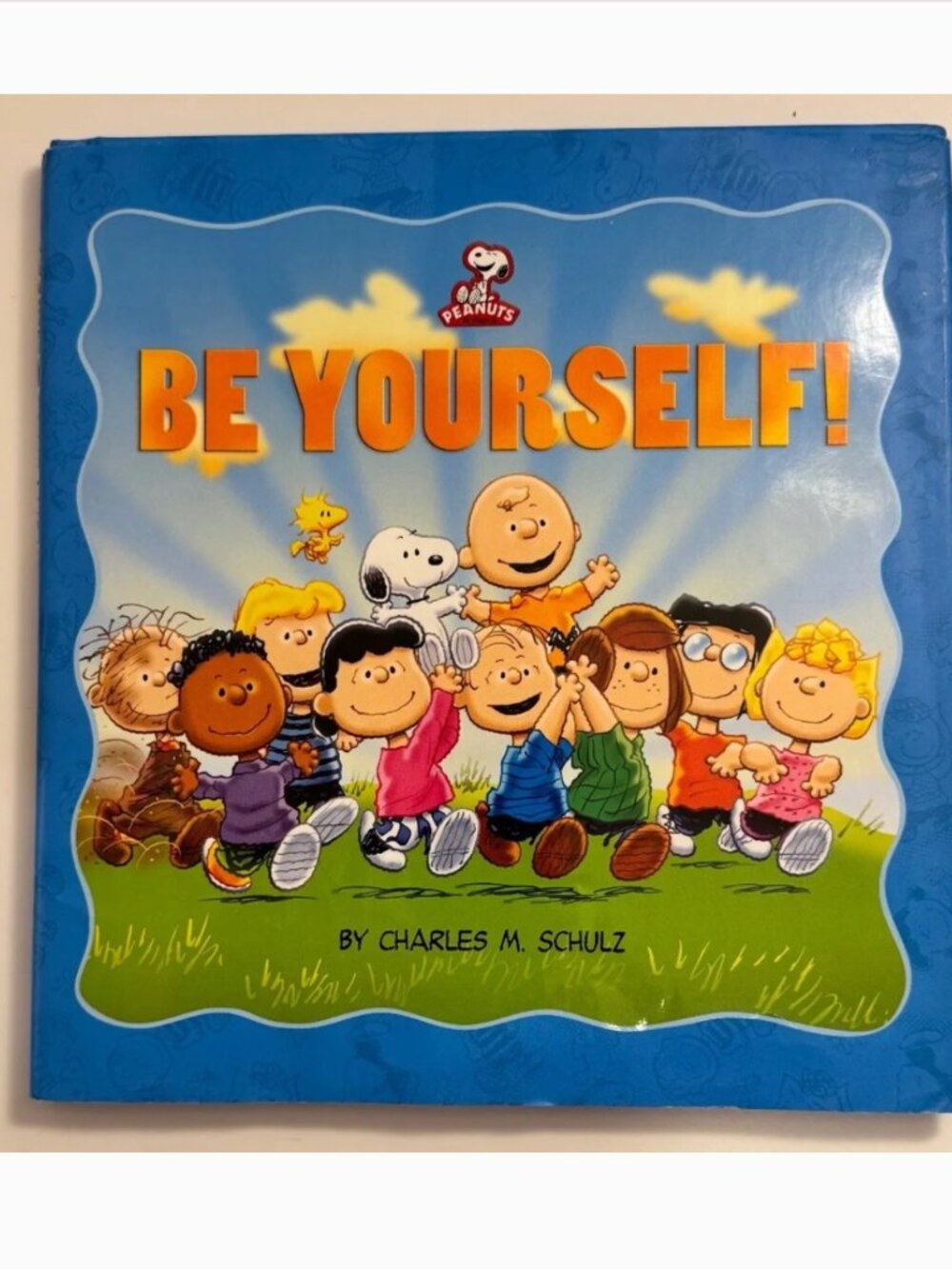 Peanuts "Be Yourself!" Hardcover BookCharles M Schulz Dust Jacket Confidence